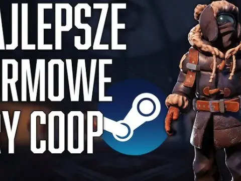 Gry kooperacyjne na Steam: Hity dla dwojga i całej ekipy