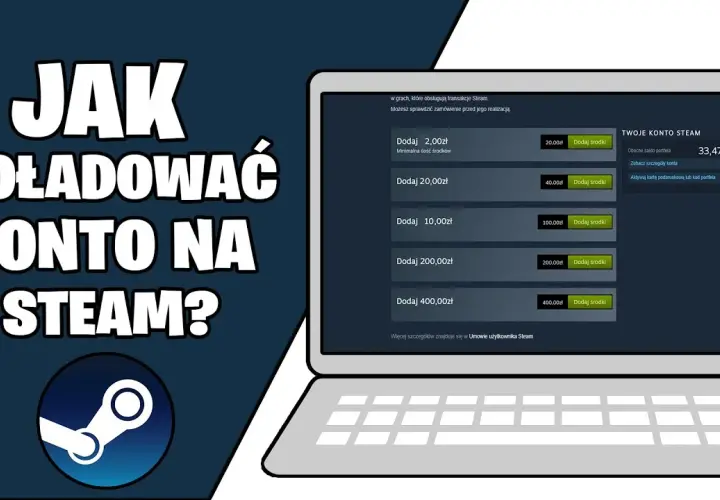 Jak doładować Steam paysafecard 50 zł? Prosty poradnik po zmianach