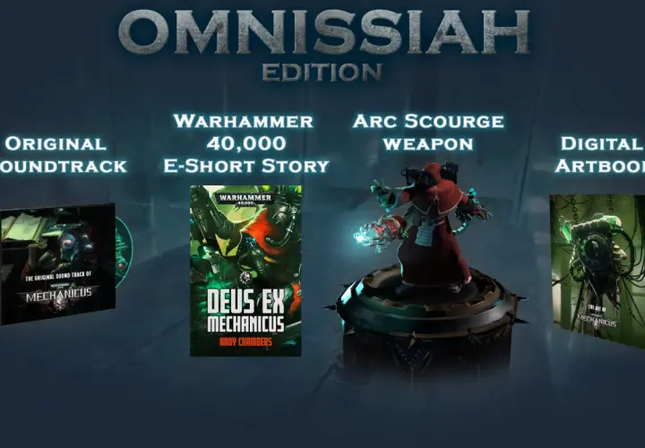 Omnissiah Edition zawiera ścieżkę dźwiękową, e-opowiadanie Warhammer 40,000, broń Arc Scourge i cyfrowy artbook.
