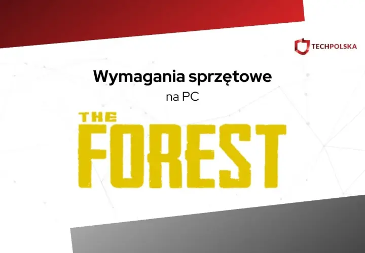 Wymagania sprzętowe gry The Forest na PC. Logo gry z żółtym napisem "THE FOREST" i tekstem "Wymagania sprzętowe na PC".