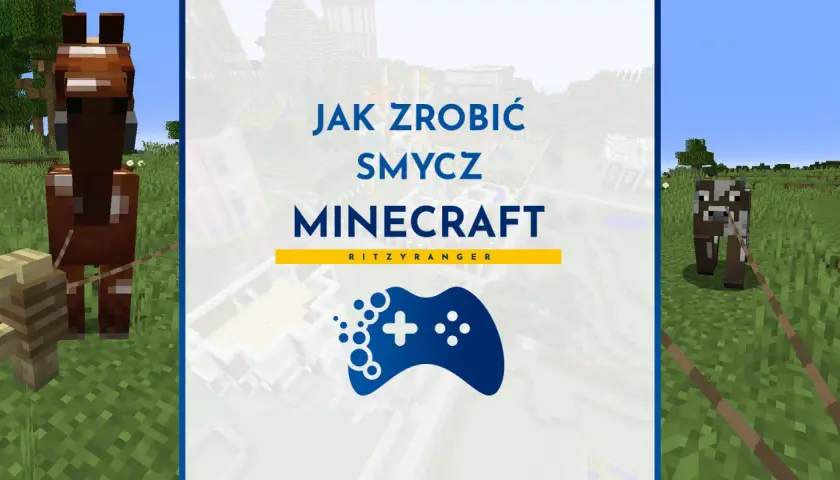 Jak zrobić smycz w Minecraft? Zobacz, jak przywiązać konia i krowę do płotu w grze.