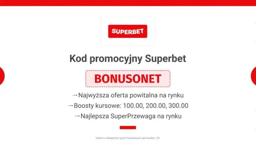 Kod promocyjny Superbet: BONUSONET. Zdobądź najwyższą ofertę powitalną, boosty kursowe i SuperPrzewagę. Idealne kody do Match Masters!