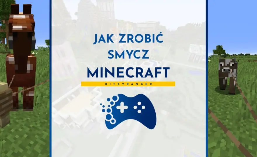 Jak zrobić smycz w Minecraft - Crafting i triki na transport mobów