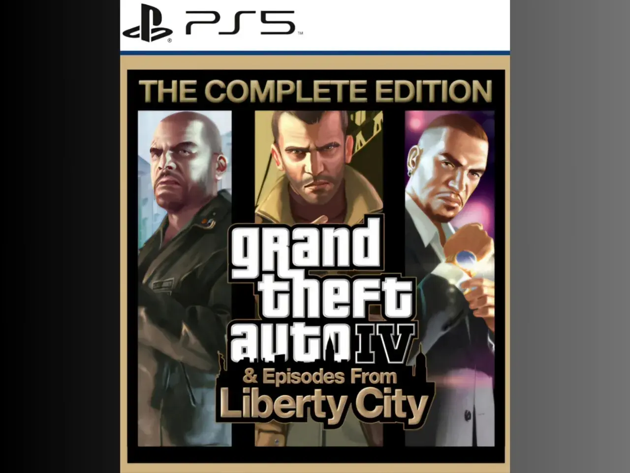 Okładka gry Grand Theft Auto IV: The Complete Edition na PS5. Trzech bohaterów, Niko, Johnny i Luis, patrzy wprost na gracza.