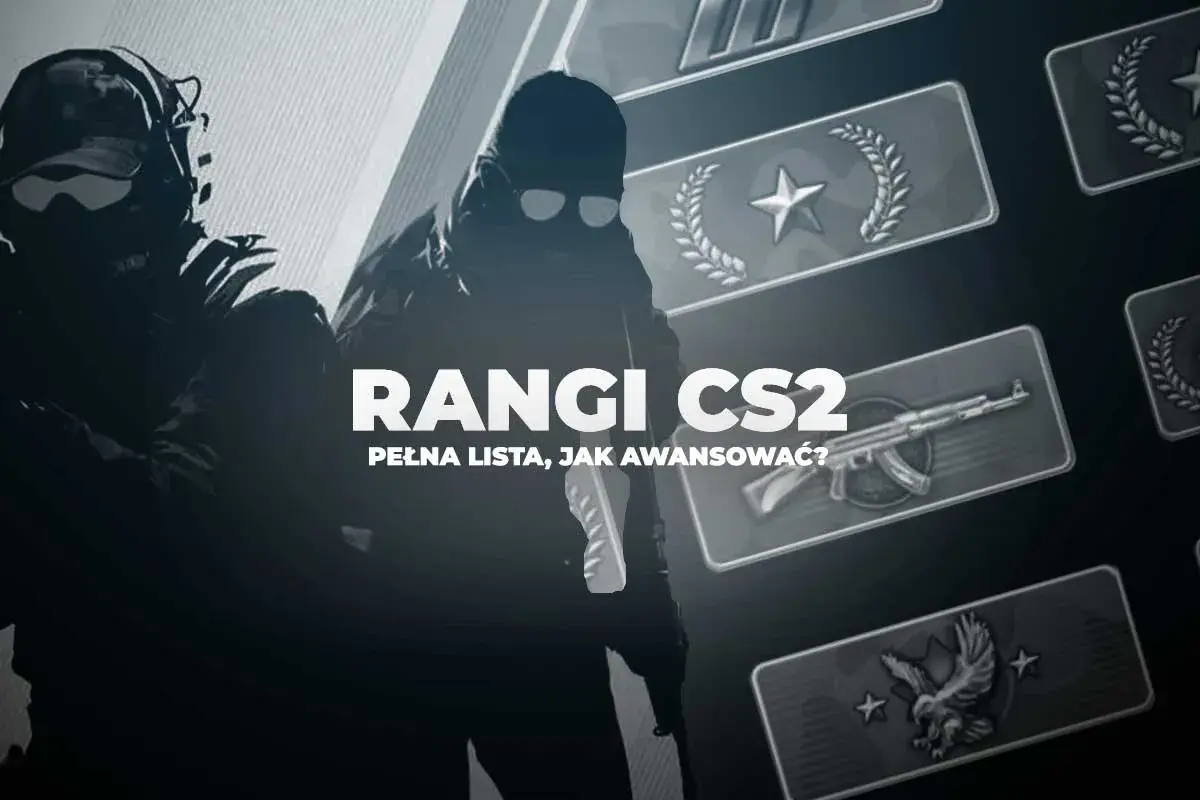 Rangi CS2: pełna lista i porady, jak awansować. Widoczni gracze w taktycznych pozach, w tle ikony rang z bronią.